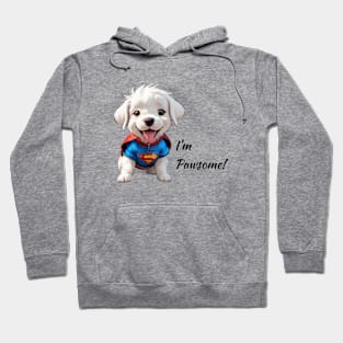 I'm Pawsome - Cute Furry Friend Hoodie